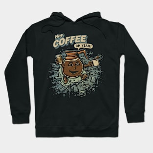 Hey Coffee! Hoodie